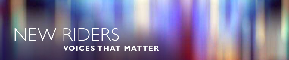 New Riders: Voices That Matter